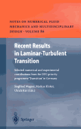 Recent Results in Laminar-Turbulent Transition: Selected Numerical and Experimental Contributions from the DFG Priority Programme "Transition" in Germany