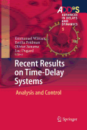 Recent Results on Time-Delay Systems: Analysis and Control
