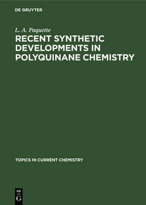 Recent Synthetic Developments in Polyquinane Chemistry - Paquette, L a