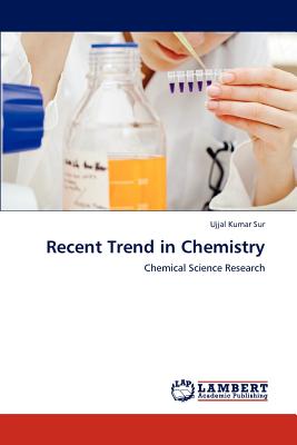 Recent Trend in Chemistry - Sur, Ujjal Kumar