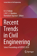 Recent Trends in Civil Engineering: Select Proceedings of Icrtice 2019