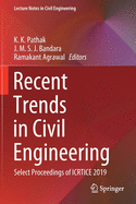 Recent Trends in Civil Engineering: Select Proceedings of ICRTICE 2019