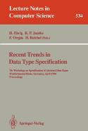 Recent Trends in Data Type Specification: 7th Workshop on Specification of Abstract Data Types, Wusterhausen/Dosse, Germany, April 17-20, 1990. Proceedings