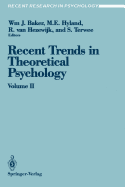 Recent Trends in Theoretical Psychology: Proceedings of the Third Biennial Conference of the International Society for Theoretical Psychology April 17-21, 1989