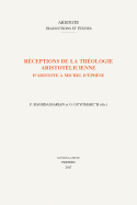Receptions de la theologie aristotelicienne: D'Aristote a Michel d'Ephese