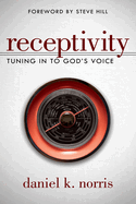 Receptivity: Tuning in to God's Voice