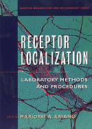 Receptor Localization: Laboratory Methods and Procedures