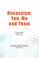 Recession: You, Me, and Them