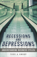 Recessions and Depressions: Understanding Business Cycles