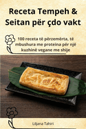 Receta Tempeh & Seitan p?r ?do vakt