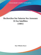 Recherches Sur Saturne Ses Anneaux Et Ses Satellites (1881)