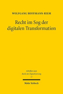 Recht Im Sog Der Digitalen Transformation: Herausforderungen