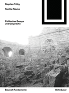 Rechte Rume: Politische Essays Und Gesprche
