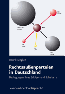 Rechtsaussenparteien in Deutschland: Bedingungen Ihres Erfolges Und Scheiterns