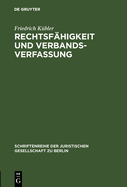 Rechtsfhigkeit und Verbandsverfassung: berlegungen zur Problematik der als nichtrechtsfhige Vereine organisierten Gewerkschaften