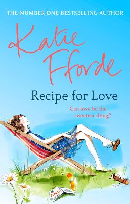 Recipe for Love - Fforde, Katie