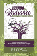 Recipe for Radiance: Mastering the Art & Soul of Self-Care