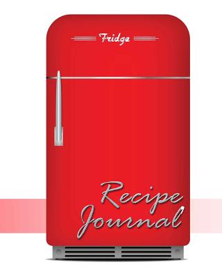 Recipe Journal: Blank Recipe Book - The Cookbook Publisher