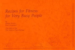 Recipes for Fitness for Very Busy People - Brown, Eleanor