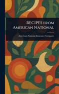 RECIPES From American National