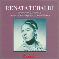 Recital Amsterdam, 1974 - Eduard Mller (piano); Renata Tebaldi (soprano)