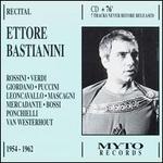 Recital - Antonietta Stella (vocals); Ettore Bastianini (vocals); Luciano Bettarini (piano); Nora de Rosa (vocals);...