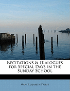 Recitations & Dialogues for Special Days in the Sunday School