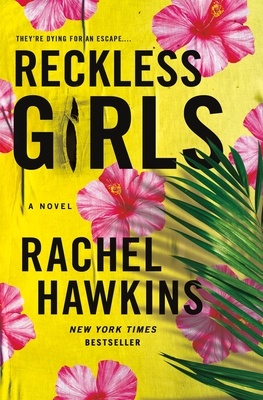 Reckless Girls - Hawkins, Rachel