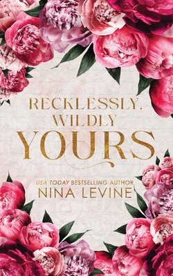 Recklessly, Wildly Yours Special Edition - Levine, Nina