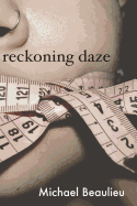 Reckoning Daze