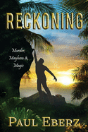 Reckoning: Murder, Mayhem & Magic. Serial Killer