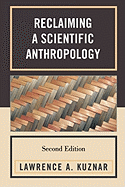 Reclaiming a Scientific Anthropology, Second Edition