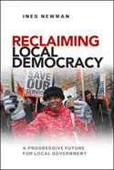 Reclaiming Local Democracy: A Progressive Future for Local Government