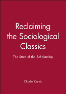 Reclaiming Sociological Classics