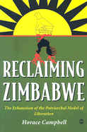 Reclaiming Zimbabwe: The Exhaustion of the Patriachal Model of Liberation