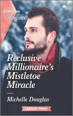 Reclusive Millionaire's Mistletoe Miracle - Douglas, Michelle