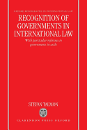 Recognition of Governments in International Law: With Particular Reference to Governments in Exile
