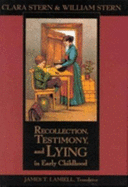Recollection, Testimony, and Lying in Early Childhood