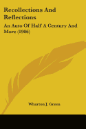 Recollections And Reflections: An Auto Of Half A Century And More (1906)