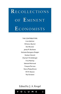 Recollections of Eminent Economists - Kregel, J a (Foreword by)