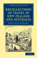 Recollections of Travel in New Zealand and Australia