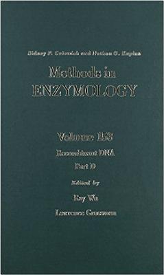 Recombinant DNA, Part D: Volume 153: Recombitant DNA Part D - Colowick, and Abelson, John N, and Simon, Melvin I