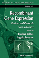 Recombinant Gene Expression: Reviews and Protocols