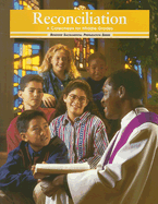 Reconciliation: A Catechesis for Middle Grades