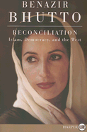 Reconciliation: Islam, Democracy, and the West