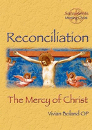 Reconciliation: The Mercy of Christ