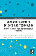 Reconsideration of Science and Technology: A Study on Marx's View and Contemporary Thoughts