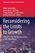 Reconsidering the Limits to Growth: A Report to the Russian Association of the Club of Rome