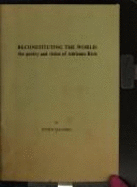 Reconstituting the World: The Poetry & Vision of Adrienne Rich - McDaniel, Judith