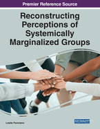 Reconstructing Perceptions of Systemically Marginalized Groups